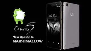 Update MICROMAX CANVAS 5 E481 to MARSHMALLOW
