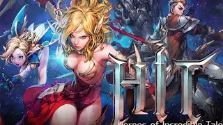 HIT (Heroes of Incredible Tales) Android Gameplay