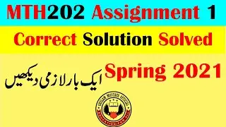 MTH202 Assignment 1 Complete Correct Solution Solved Spring 2021