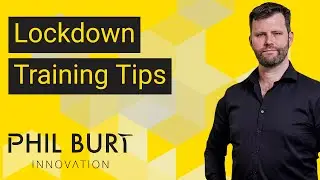 Lockdown Training Tips
