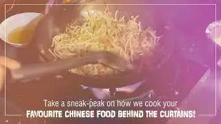 Take a sneak-peak on how we cook your favorite Chinese food behind the curtains!