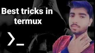 Best tricks in termux