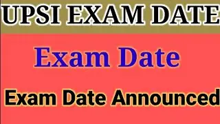 upsi latest news today | upsi exam date | upsi latest news|upsi exam date 2021