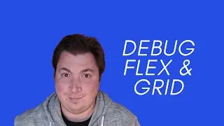 Firefox DevTools - Debugging Flexbox & Grid 