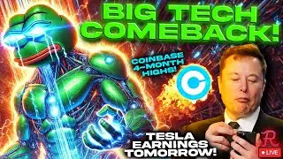 BITCOIN LIVE : BIG TECH REBOUND, COINBASE 4 MONTH HIGHS! TSLA EARNINGS TOMORROW