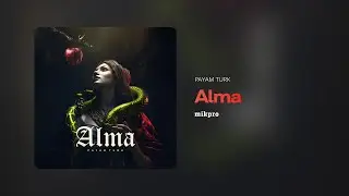 Payam Turk — Alma (Rəsmi Audio)