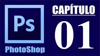 Curso de PhotoShop CC - Capítulo 01 de 11 - Introdução
