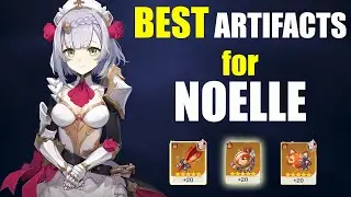 Genshin Impact - Best Artifacts for Noelle 2021