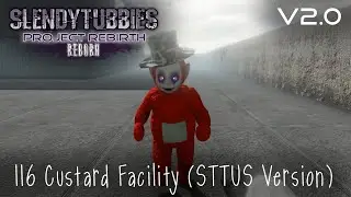 Slendytubbies: Project Rebirth Reborn 2.0 - Custard Facility (STTUS Version) |116|