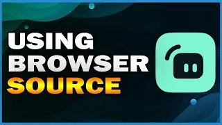 How to use Browser Source In Streamlabs | (Beginner's Guide 2022)