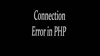 Connection error in PHP