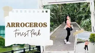 Arroceros Forest Park|City Park in Manila|Walking Tour 2024|RenilynRobles💕