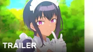 Pembantu yg saya Pekerjakan baru-baru ini adalah Misterius - Official Trailer [SUB INDO] | AnimeClip