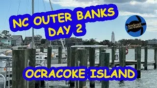 The Outer Banks day 2 - Ocracoke Island and the ferry ride.mp4