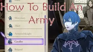 5 Tips for Building an Army in Fire Emblem Three Houses