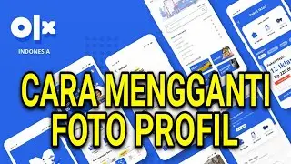 CARA MUDAH MENGGANTI FOTO PROFIL AKUN OLX