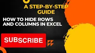 Streamline your Excel spreadsheets with these easy steps to hide rows and columns