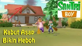 SANTRI BOY | Kabut Asap Bikin Heboh