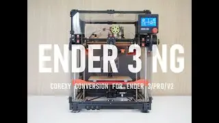 Ender 3 NG - CoreXY - serial number request