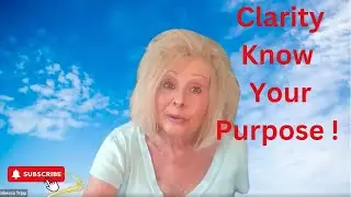 Clarity:  Know Your Purpose