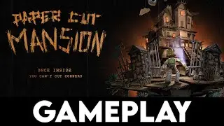 PAPER CUT MANSION Gameplay [4K PC ULTRA]