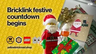 Bricklink Festive Countdown Begins – LEGO Bricklink Vlog #78