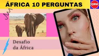 ⭐Desafio África com 10 perguntas neste QUIZ DE GEOGRAFIA 27