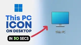 How to ADD This PC icon to Desktop | Windows 11
