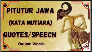 KATA KATA MUTIARA JAWA/PITUTUR JAWA - Ontime Words Speech||@ontime_words