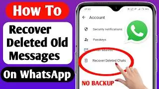 How To Recover Old Whatsapp Deleted Messages (2026) | Restore Whatsapp Chat Without Backup 🔥🔥