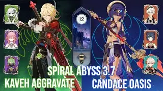 4k - C6 Kaveh Aggravate and C6 Candace Oasis - Genshin Impact Abyss 3.7