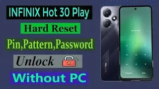 How to hard reset Infinix Hot 30 play and frp bypass easy
