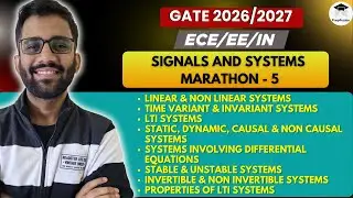 Signals & Systems || Marathon - 5 || Classification of Systems || Himanshu Agarwal || PrepFusion