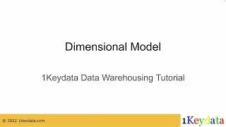 What is Dimensional Modeling | 1Keydata