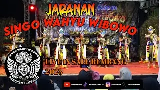 JARANAN - SINGO WAHYU WIBOWO - LIVE IN SALE 2023