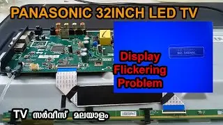 PANASONIC 32INCH LED TV Display Flickering Problem How To Fix 