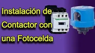 How to Install a Contactor with a Photocell Step by Step/ Well Explained
