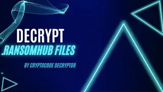 Ransomhub Ransomware Decryptor | Remove Ransomhub Virus and Decrypt Files | STOP DJVU Decryptor