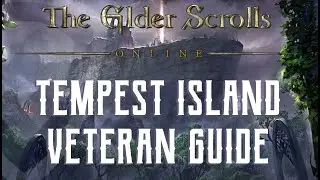Tempest Island - Veteran Dungeon Guide - The Elder Scrolls Online