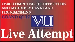 How to attempt online quiz on VU LMS | live attempt Grand quiz of CS401 Computer Architecture | 