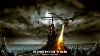 The Swashbuckler & Fair Maiden composed by Armen Hambar