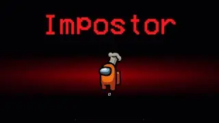 How To Be IMPOSTOR Every Time In Among Us! 🔥