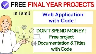 FREE WEB APPLICATION FINAL YEAR PROJECTS WITH CODE ✅ IN TAMIL | FINAL YEAR PROJECTS