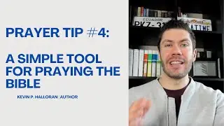 Prayer Tip #4: The 3 R’s (A Simple Tool for Praying the Bible)