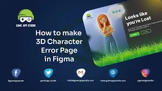How to Make 3D Character Error Page in Figma  | Unity | Game App Studio