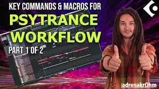 Psytrance Workflow: Key Commands & Macros in Cubase (Part 1 of 2)