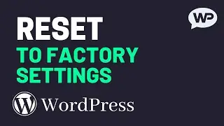 How to Reset a WordPress Site to Factory Settings (2023) – Quickest Method!