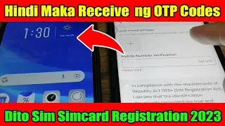 Hindi Maka Receive ng OTP Code - Dito Sim Simcard Registration 2023