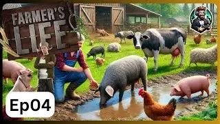 Farmer's Life Gameplay | Episode 4 | Full Gameplay (PC) | No Commentary