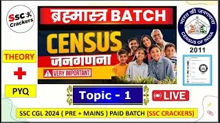 SSC CGL 2024 Brahmastra Batch Demo Video | Topic-1 Census 2011 Theory + MCQ | By SSC Crackers